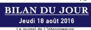 21 août 2016 : 3 premières interviews