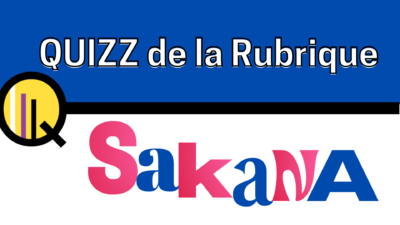 La Question SAKANA